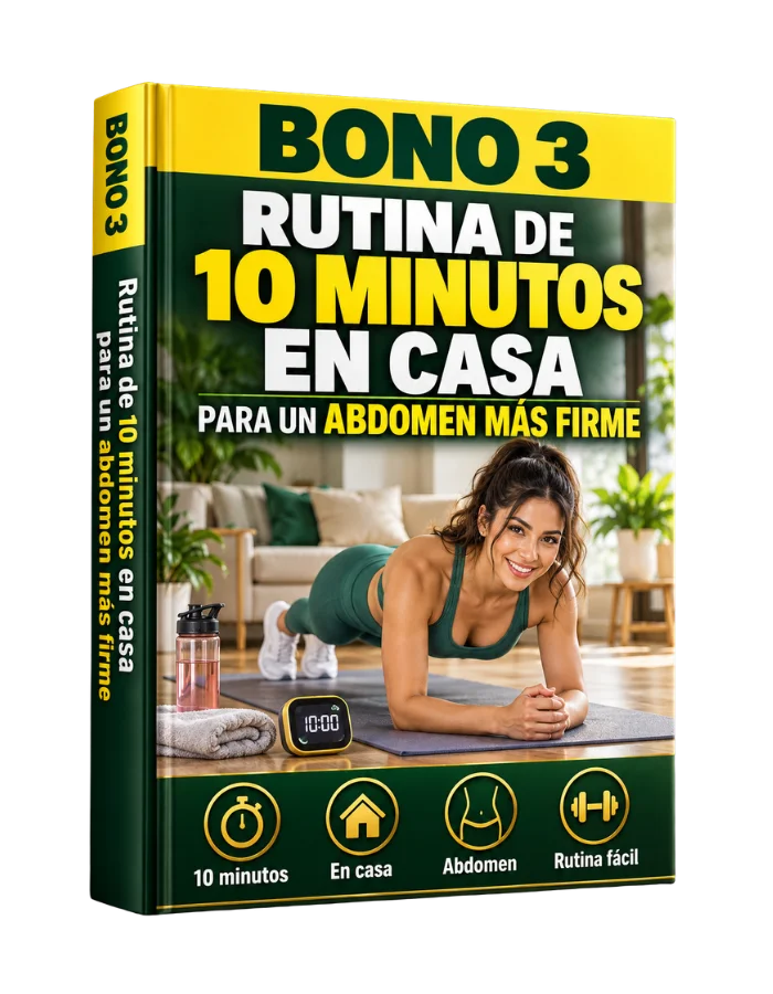 Bono #3: Rutina de 10 minutos en casa para un abdomen más firme